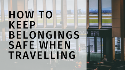 How to keep belongings safe when travelling