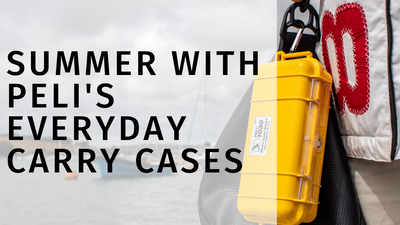 Summer with Peli's Everyday Carry Cases: The Perfect Companion for Your Adventures